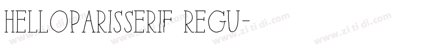 HelloParisSerif Regu字体转换